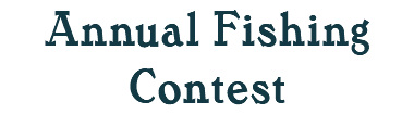 Annual Fishing Contest 